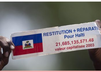 Haïti face à la dette de l’indépendance : une quête de justice historique