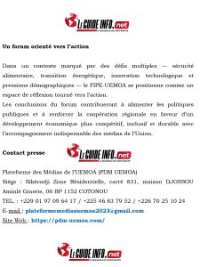 COMMUNIQUÉ DE PRESSEForum International de la Presse Économique de l’Afrique de l’Ouest (FIPE-UEMOA) : Dakar accueille une rencontre de haut niveau sur l’avenir économique de l’Afrique de l’Ouest
