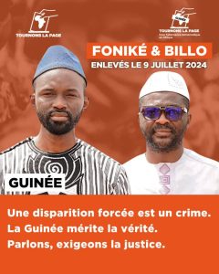 Campagne de 40 jours pour la vérité sur les disparitions forcées de Foniké Menguè et Billo Bah 1 À l’occasion du 2ᵉ triste anniversaire de la disparition forcée d’Oumar Sylla, dit Foniké Menguè, Coordinateur national du FNDC, et de Mamadou Billo Bah, Coordinateur de Tournons La Page TLP-Guinée