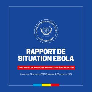 RDC : Ebola progresse dans 7 provinces, le bilan s'alourdit à 3 924 décès 3 Rapport de la situation d'ébola en RDC